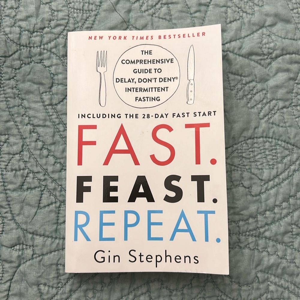 Book - Fast. Feast. Repeat. By Gin Stephens. Pre-owned.
